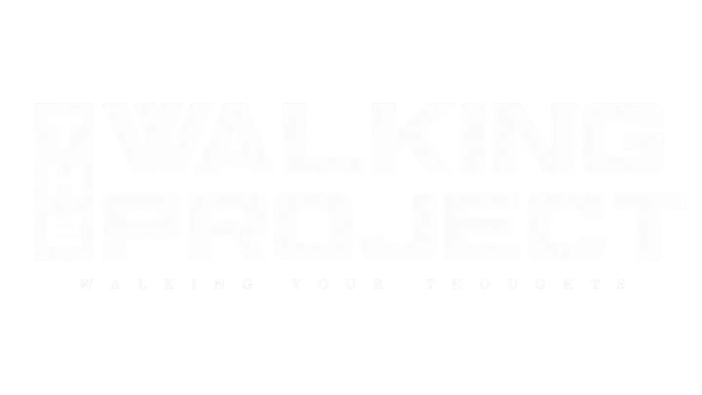The Walking Project — Walking your thoughts
